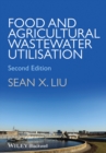Food and Agricultural Wastewater Utilization and Treatment - eBook