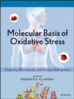 Molecular Basis of Oxidative Stress : Chemistry, Mechanisms, and Disease Pathogenesis - eBook
