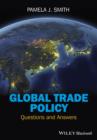 Global Trade Policy : Questions and Answers - eBook