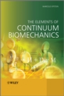 The Elements of Continuum Biomechanics - eBook