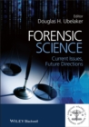 Forensic Science : Current Issues, Future Directions - eBook