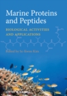 Marine Proteins and Peptides : Biological Activities and Applications - eBook