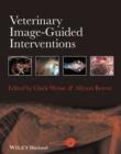 Veterinary Image-Guided Interventions - eBook