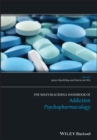 The Wiley-Blackwell Handbook of Addiction Psychopharmacology - eBook