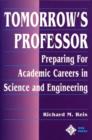 Tomorrow's Professor : Preparing for Academic Careers in Science and Engineering - eBook