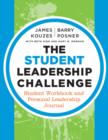 The Student Leadership Challenge : Student Workbook and Personal Leadership Journal - Book