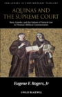 Aquinas and the Supreme Court : Race, Gender, and the Failure of Natural Law in Thomas's Bibical Commentaries - eBook