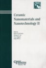 Ceramic Nanomaterials and Nanotechnology II - eBook