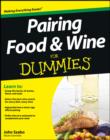 Pairing Food and Wine For Dummies - eBook