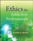 Ethics for Addiction Professionals - eBook