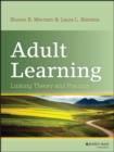 Adult Learning : Linking Theory and Practice - eBook