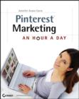 Pinterest Marketing : An Hour a Day - eBook