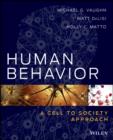 Human Behavior : A Cell to Society Approach - eBook