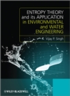 Entropy Theory and its Application in Environmental and Water Engineering - eBook