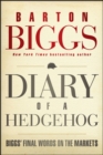 Diary of a Hedgehog : Biggs' Final Words on the Markets - eBook