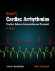 Bennett's Cardiac Arrhythmias : Practical Notes on Interpretation and Treatment - eBook