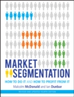 Market Segmentation : How to Do It and How to Profit from It - Book