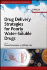 Drug Delivery Strategies for Poorly Water-Soluble Drugs - eBook
