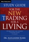 Study Guide for The New Trading for a Living - Book