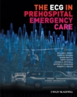 The ECG in Prehospital Emergency Care - eBook