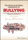 The Wiley Blackwell Handbook of Bullying : A Comprehensive and International Review of Research and Intervention - eBook