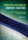 Properties for Design of Composite Structures: The ory and Implementation Using Software - Book