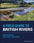 A Field Guide to British Rivers - eBook
