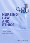 Nursing Law and Ethics - eBook