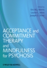 Acceptance and Commitment Therapy and Mindfulness for Psychosis - eBook