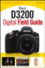 Nikon D3200 Digital Field Guide - eBook