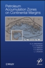 Petroleum Accumulation Zones on Continental Margins - eBook