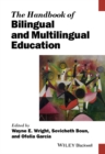The Handbook of Bilingual and Multilingual Education - eBook