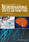 Handbook of Neurobehavioral Genetics and Phenotyping - eBook