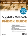 A User's Manual to the PMBOK Guide - eBook