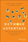 Network Advantage : How to Unlock Value From Your Alliances and Partnerships - eBook