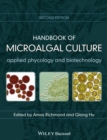 Handbook of Microalgal Culture : Applied Phycology and Biotechnology - eBook