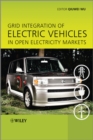 Grid Integration of Electric Vehicles in Open Electricity Markets - eBook