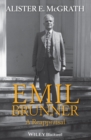 Emil Brunner : A Reappraisal - eBook