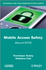 Mobile Access Safety : Beyond BYOD - eBook