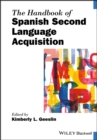 The Handbook of Spanish Second Language Acquisition - eBook