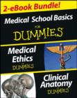 Medical Career Basics Course For Dummies, 2 eBook Bundle : Medical Ethics For Dummies & Clinical Anatomy For Dummies - eBook