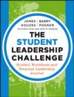 The Student Leadership Challenge : Student Workbook and Personal Leadership Journal - eBook