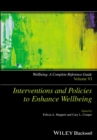 Wellbeing: A Complete Reference Guide, Interventions and Policies to Enhance Wellbeing - Book