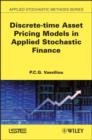 Discrete-time Asset Pricing Models in Applied Stochastic Finance - eBook
