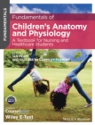 Fundamentals of Children's Anatomy and Physiology : A Textbook for Nursing and Healthcare Students - eBook