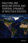 Analyzing and Modeling Spatial and Temporal Dynamics of Infectious Diseases - eBook