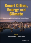 Smart Cities, Energy and Climate : Governing Cities for a Low-Carbon Future - eBook