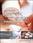 Cosmetic Dermatology : Products and Procedures - eBook
