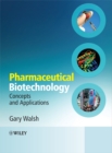 Pharmaceutical Biotechnology : Concepts and Applications - eBook