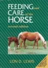 Feeding and Care of the Horse - eBook